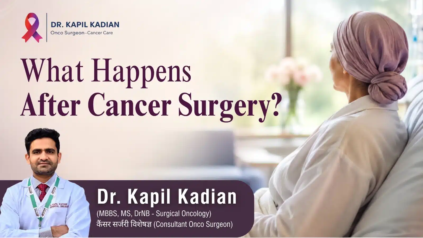 What Happens After Cancer Surgery?