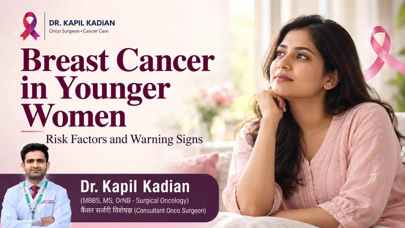 Breast Cancer in Younger Women: Risk Factors and Warning Signs